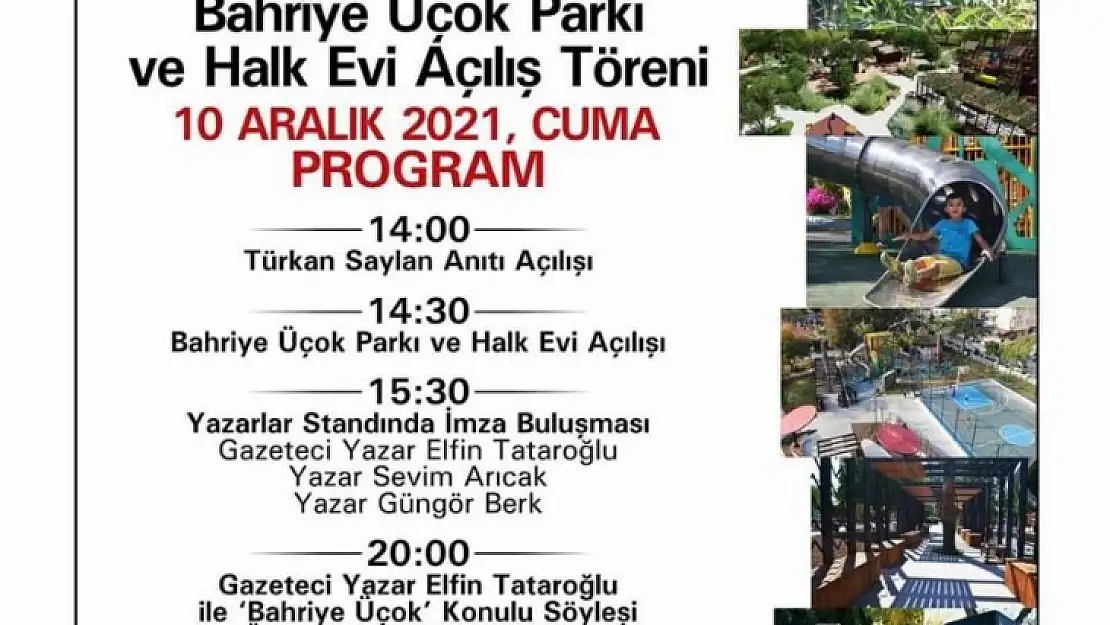 Bahriye Üçok Parkı Ve Halk Evi Açılıyor