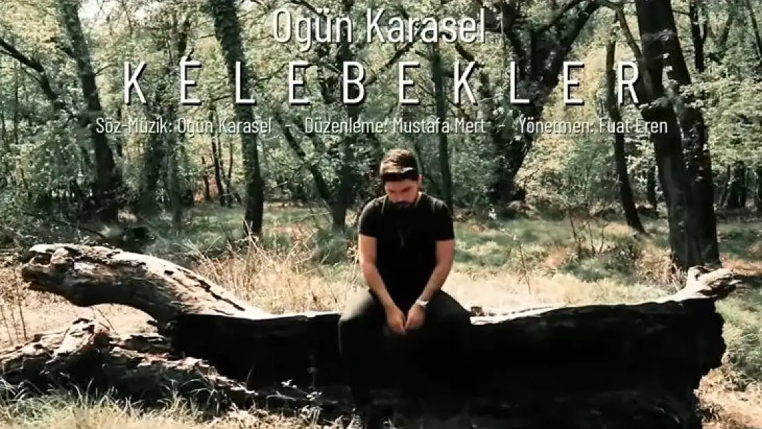 Fethiyeli şarkıcı Ogün Karasel, 'Kelebekler klibi yayında'