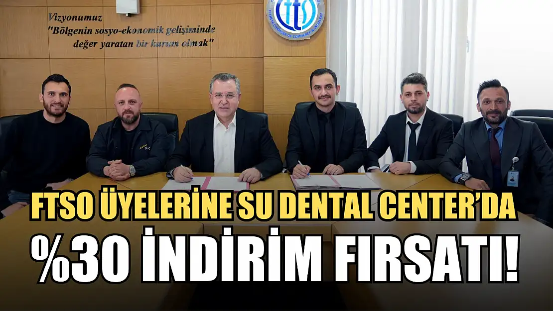 FTSO Üyelerine Su Dental Center'da 0 İndirim Fırsatı!