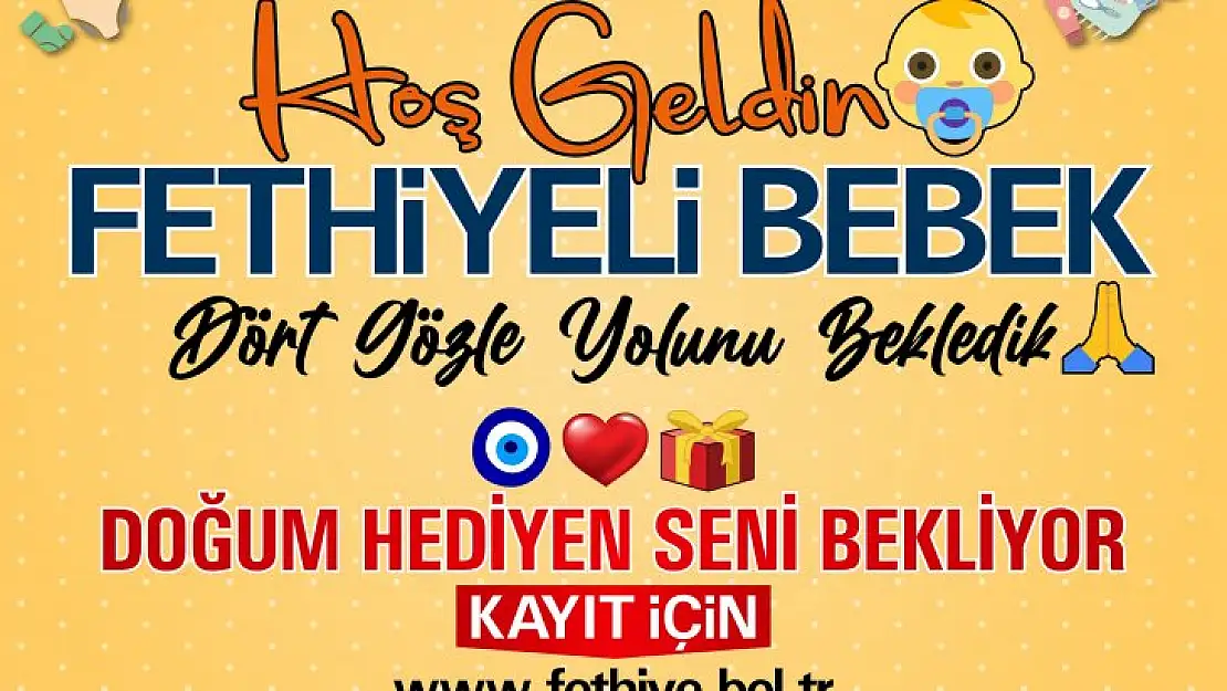 Hoş geldin Fethiyeli bebek