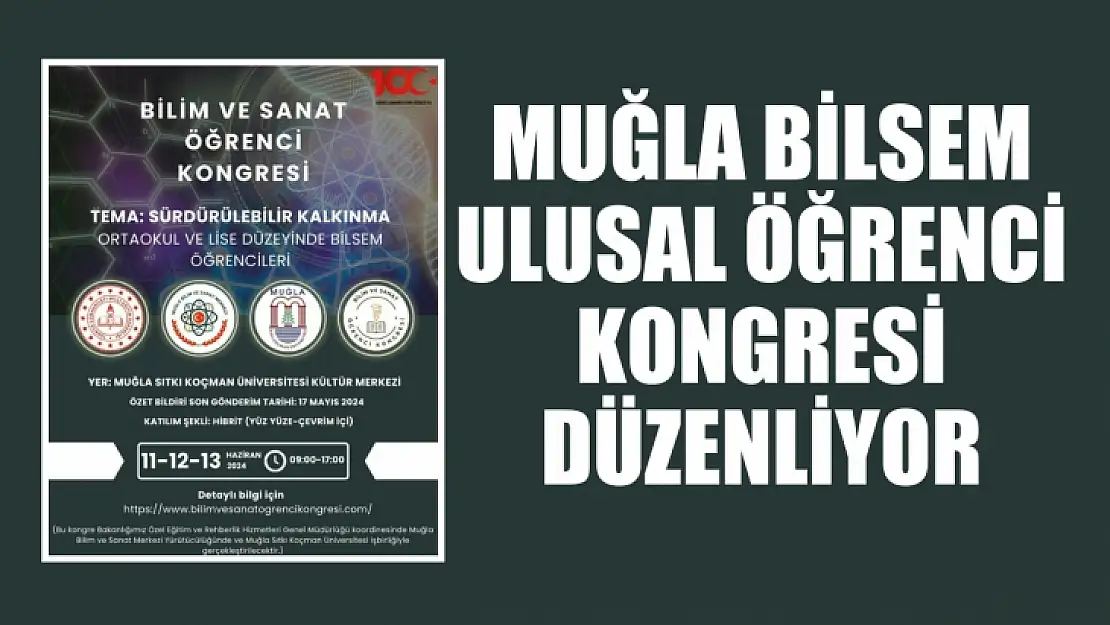 Muğla BİLSEM ulusal öğrenci kongresi düzenliyor