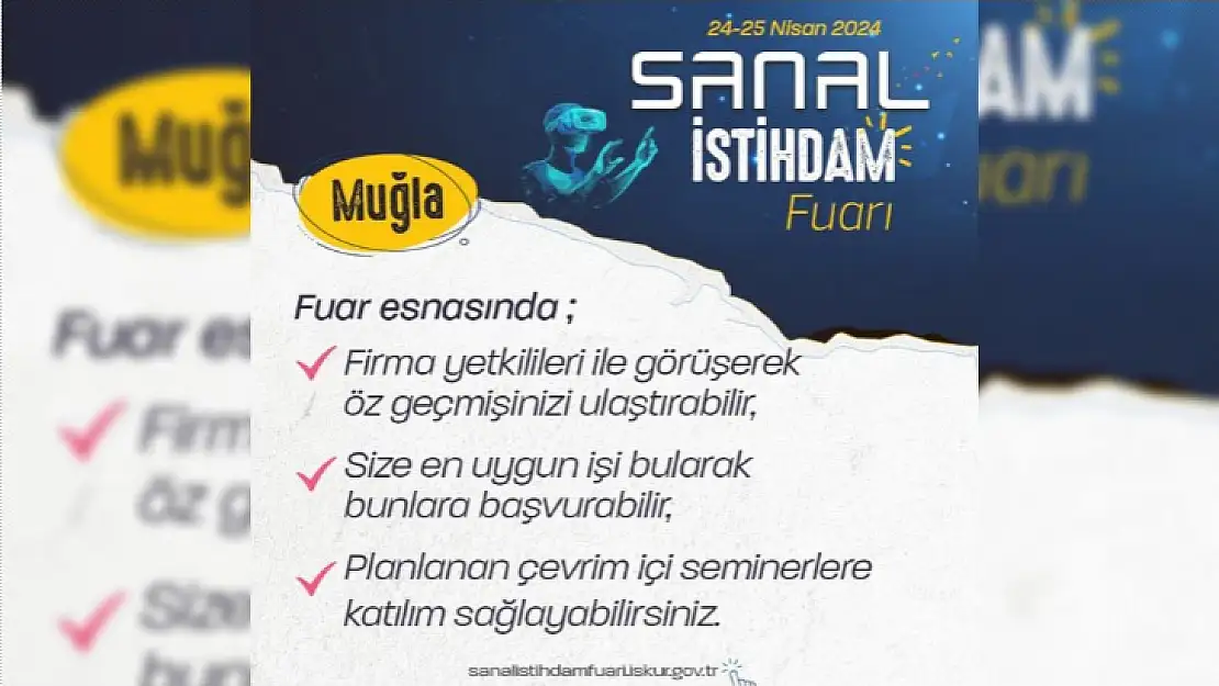 Muğla İŞKUR, Sanal İstihdam Fuarı ile işverenle iş arayan vatandaşı bir araya getiriyor