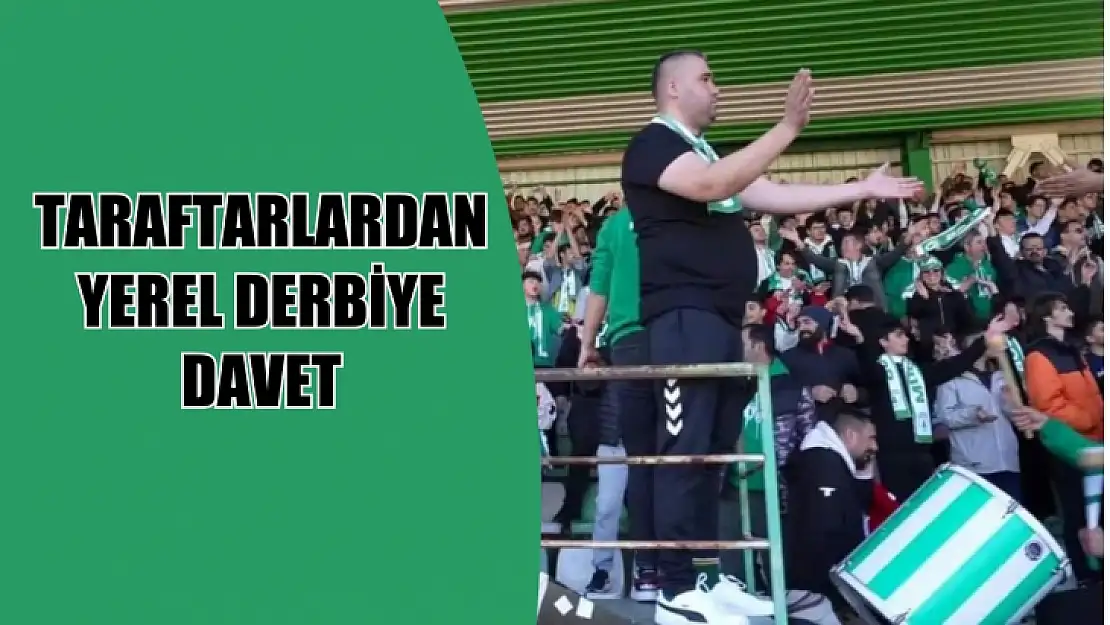 Taraftarlardan yerel derbiye davet