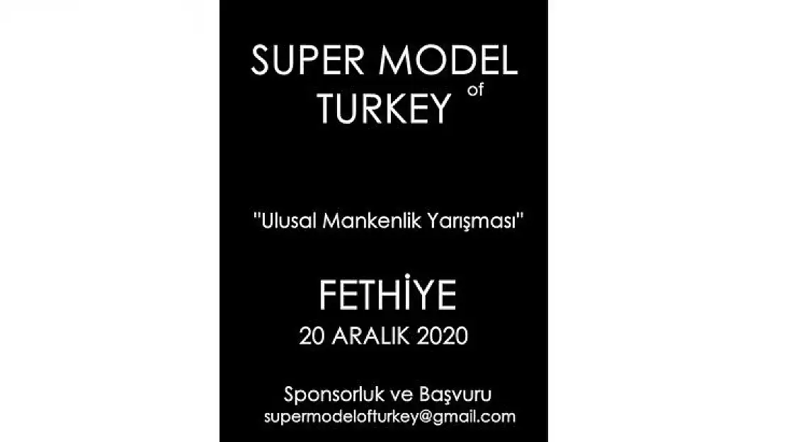 Türkiye'nin Süper Modeli Fethiye'de belirlenecek