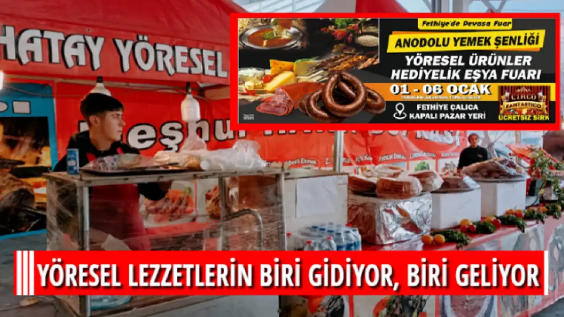 YÖRESEL LEZZETLERİN BİRİ GİDİYOR, BİRİ GELİYOR