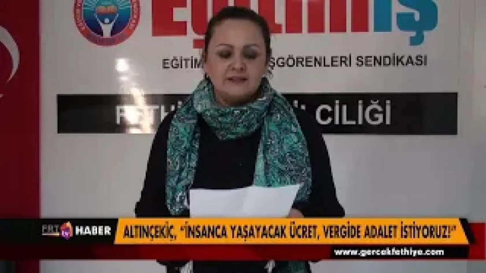 ALTINÇEKİÇ, 'İNSANCA YAŞAYACAK ÜCRET, VERGİDE ADALET İSTİYORUZ!'