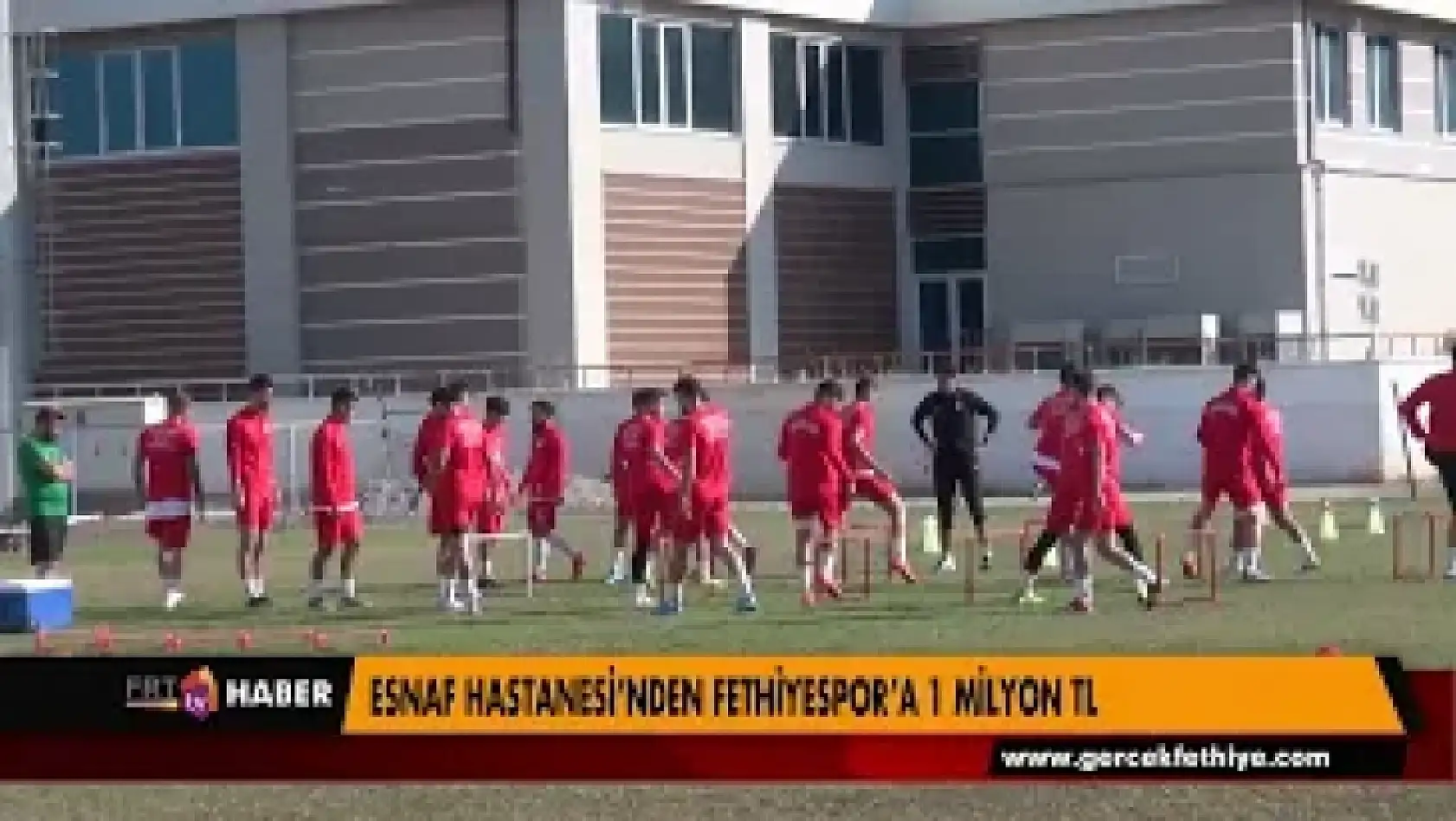 ESNAF HASTANESİ'NDEN FETHİYESPOR'A 1 MİLYON TL