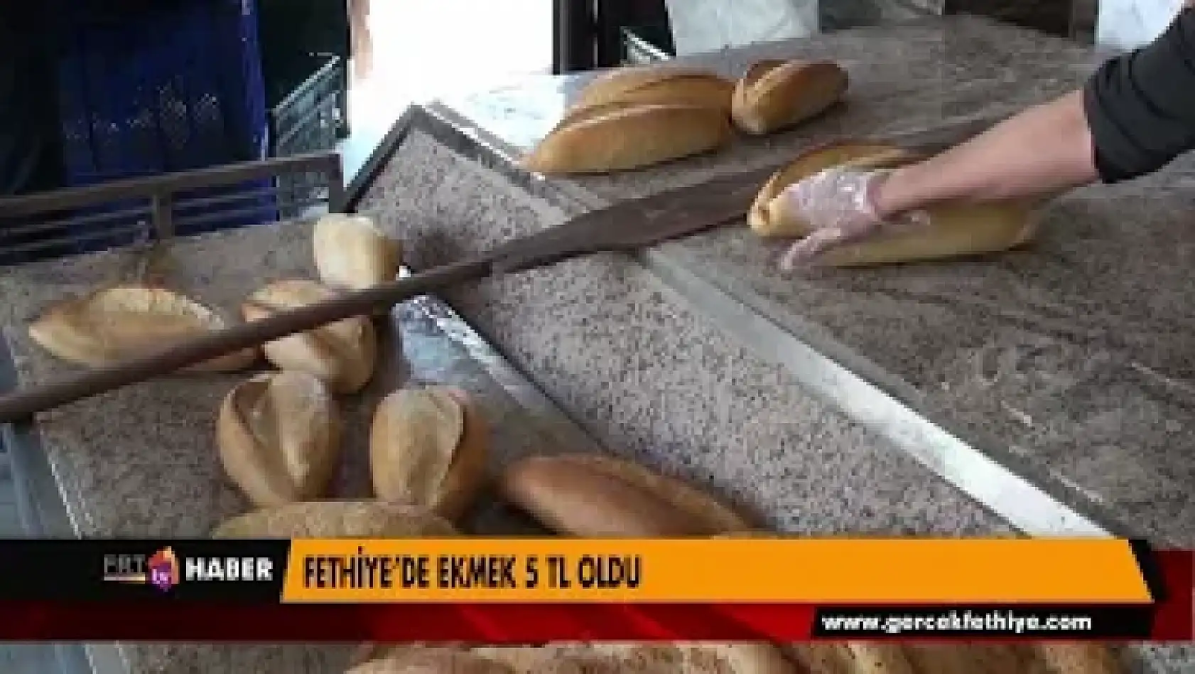 FETHİYE'DE EKMEK 5 TL OLDU
