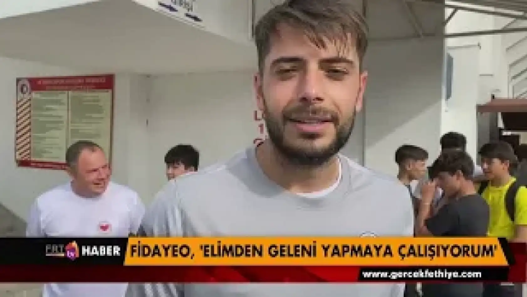 Fidayeo 'Elimden geleni yapmaya çalışıyorum'