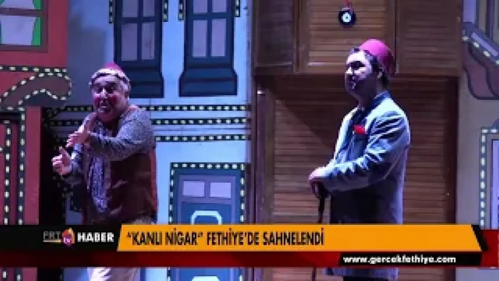 'KANLI NİGAR' FETHİYE'DE SAHNELENDİ