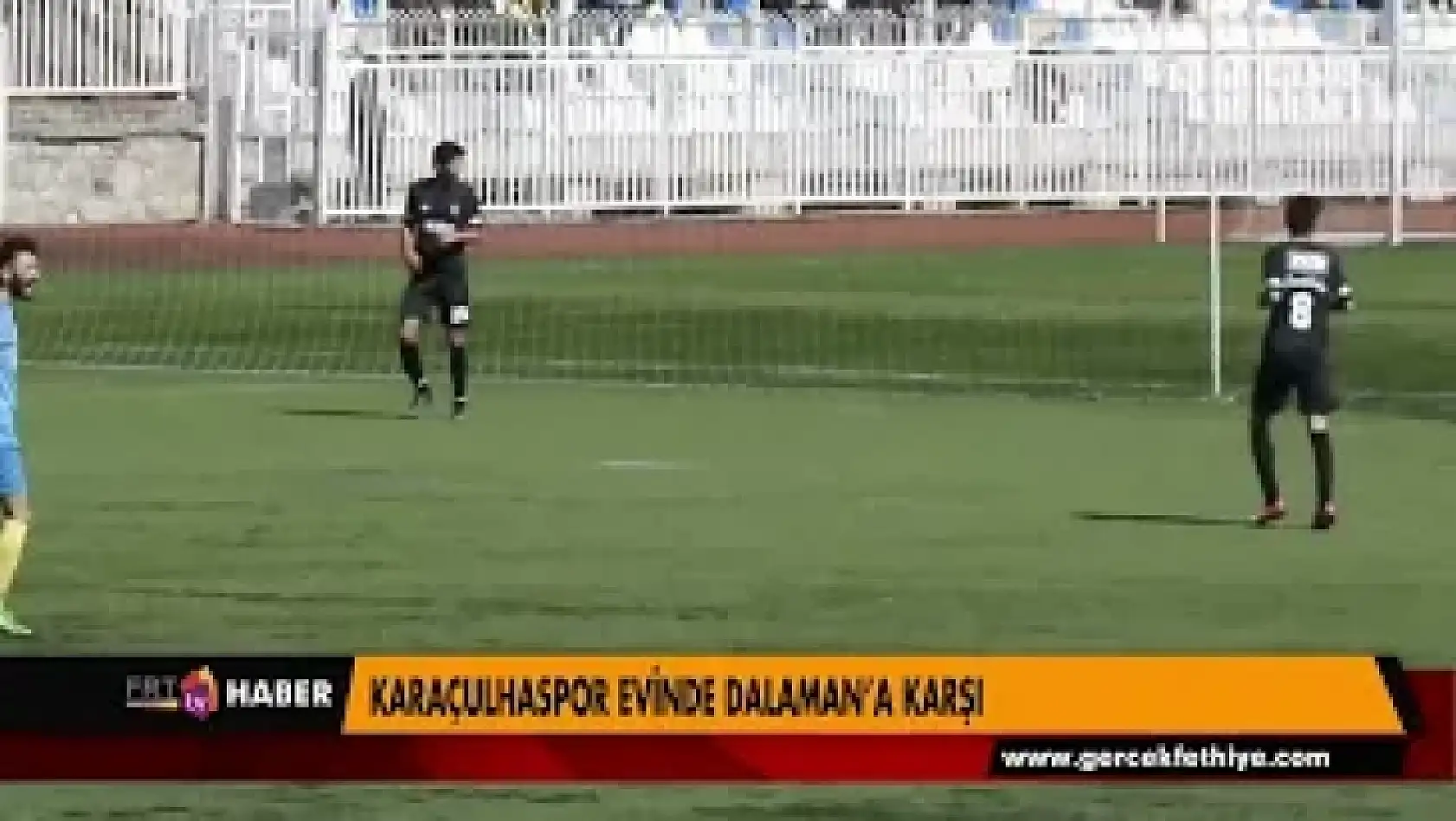 KARAÇULHASPOR EVİNDE DALAMAN'A KARŞI
