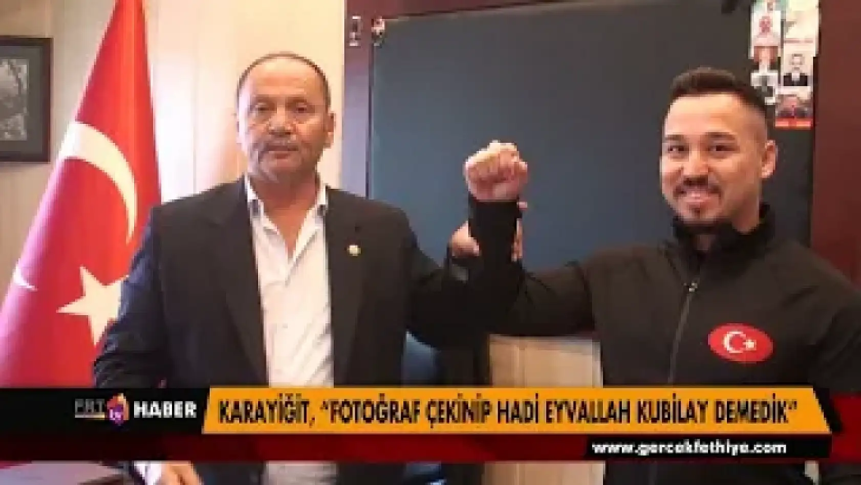 KARAYİĞİT, 'FOTOĞRAF ÇEKİNİP HADİ EYVALLAH KUBİLAY DEMEDİK'