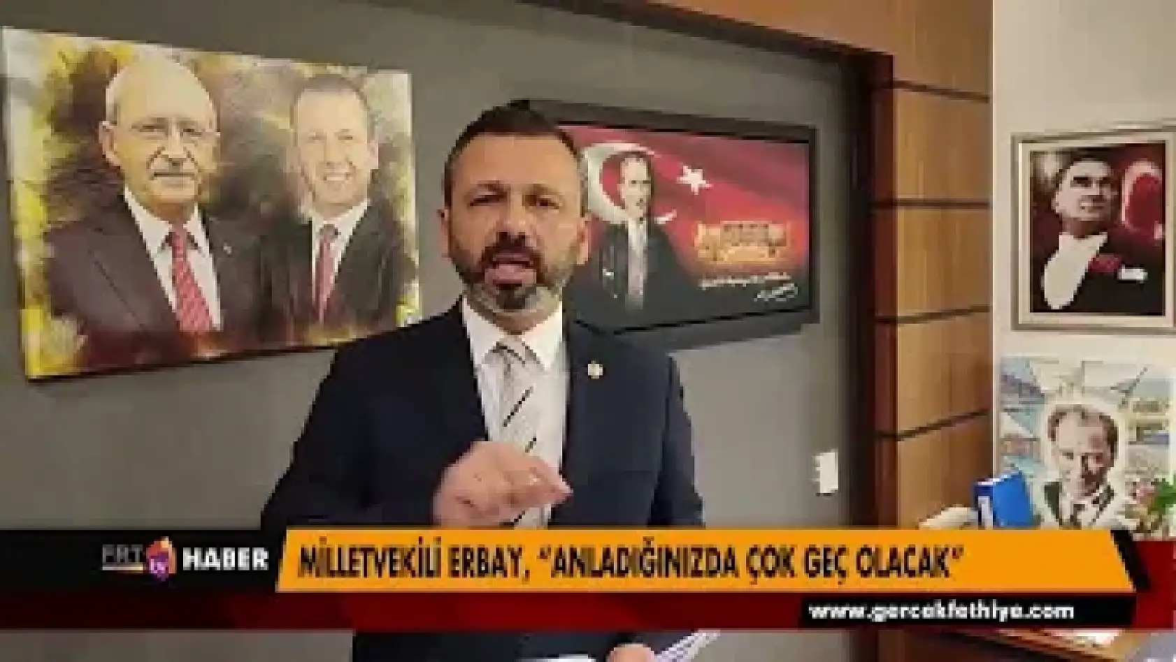 MİLLETVEKİLİ ERBAY, 'ANLADIĞINIZDA ÇOK GEÇ OLACAK'