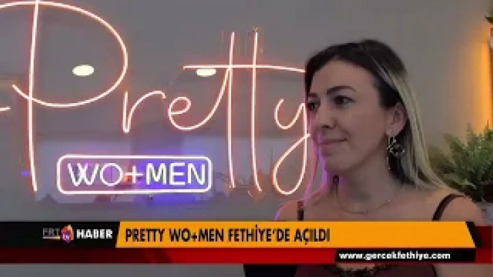 PRETTY WO+MEN FETHİYE'DE AÇILDI
