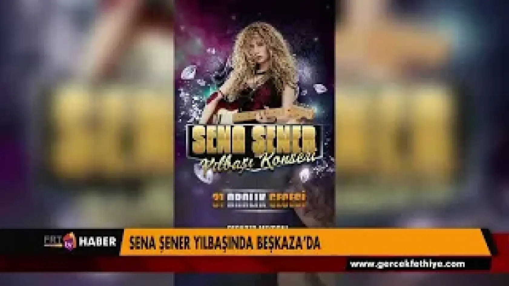SENA ŞENER YILBAŞINDA BEŞKAZA'DA