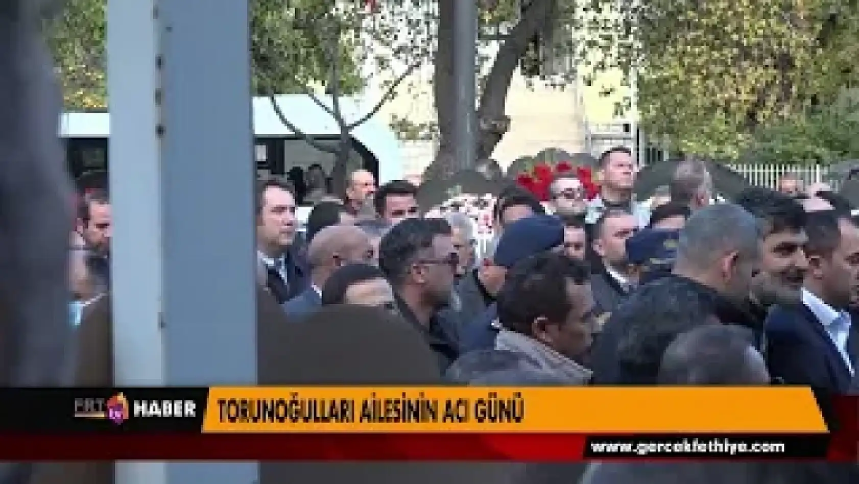 TORUNOĞULLARI AİLESİNİN ACI GÜNÜ