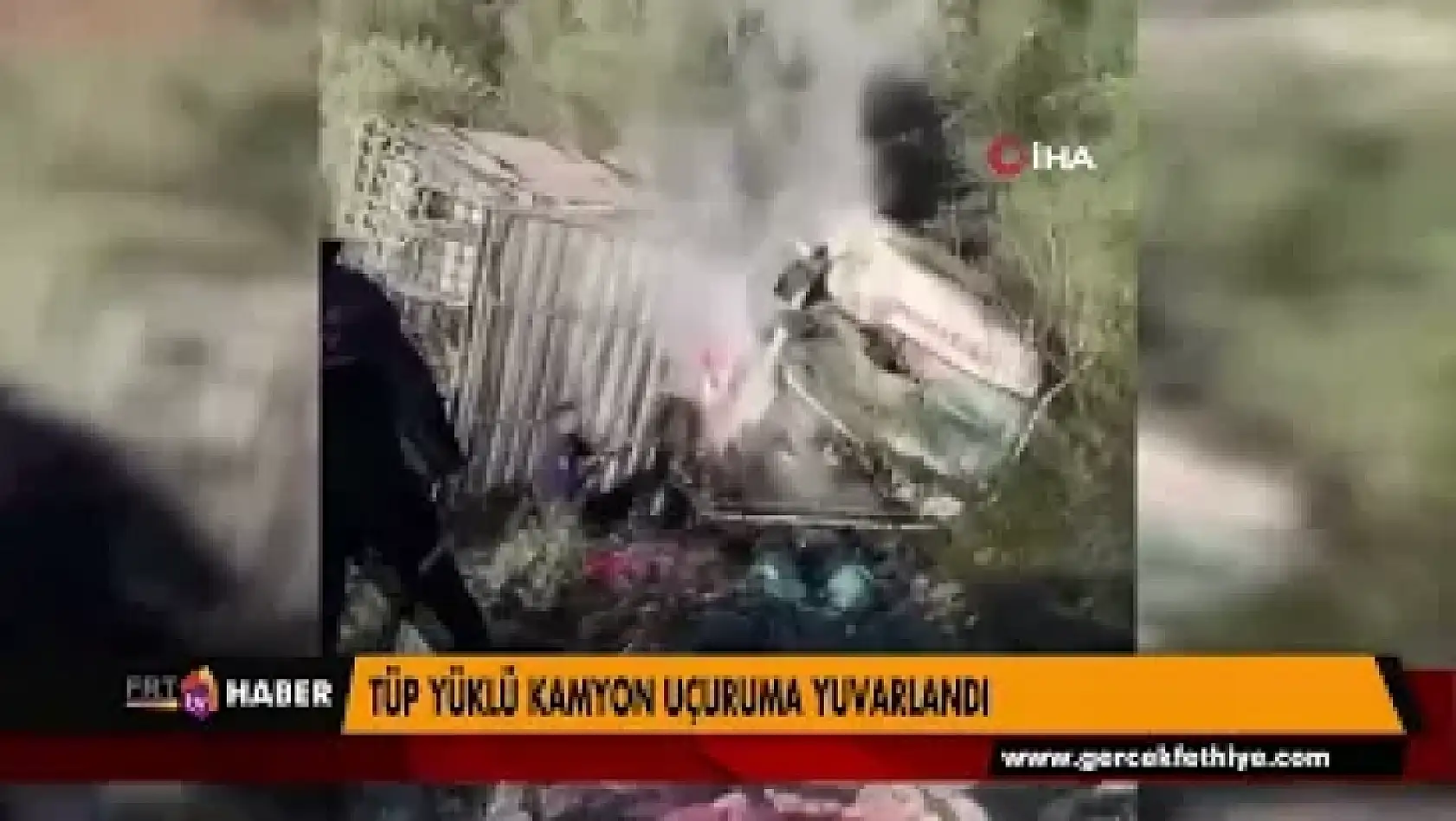 TÜP YÜKLÜ KAMYON UÇURUMA YUVARLANDI