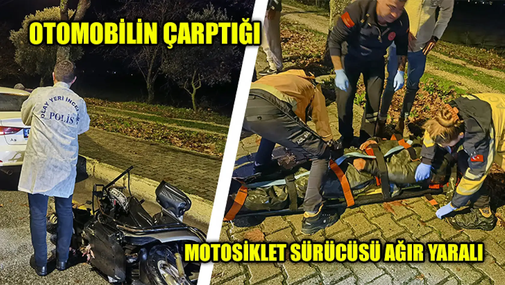 Otomobilin Çarptığı Motosiklet Sürücüsü Ağır Yaralı