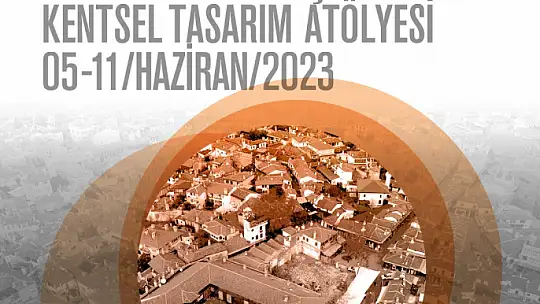 Kentsel Tasarım Atölyesi Tamamlandı