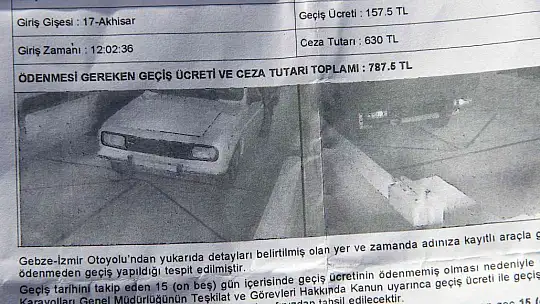 2 yıldır kullanmadığı aracına otoyol geçiş ücreti geldi