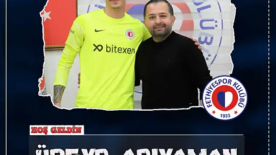 BAŞARILI KALECİ ÜBEYD ADIYAMAN FETHİYESPOR'DA