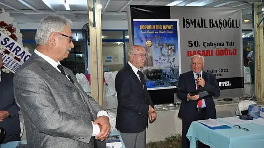 BAŞOĞLU'NUN 50 YILLIK HAYATI ÖDÜLLENDİRİLDİ