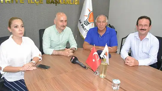 Ulaştırma Bakanı Karaismailoğlu, AK Parti Fethiye teşkilatını ziyaret etti