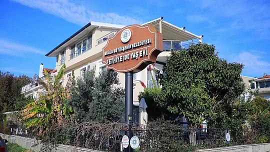 FETHİYE 100 YAŞ EVİ YAŞLILARIN İKİNCİ EVLERİ OLDU