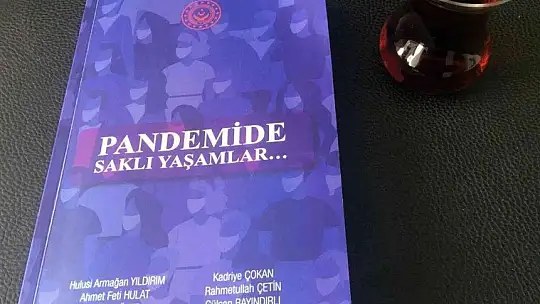 Kurum çalışanlarından 'Pandemide Saklı Yaşamlar' kitabı