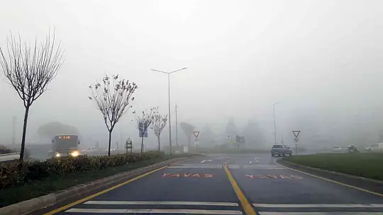 SİS NEDENİYLE GÖRÜŞ MESAFESİ 10 METREYE DÜŞTÜ