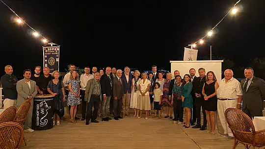 FETHİYE ROTARY KULÜBÜ AKŞAM YEMEĞİNDE BULUŞTU
