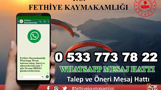 Fethiye Kaymakamlığı  Whatsapp Mesaj Hattı Hizmetinizde
