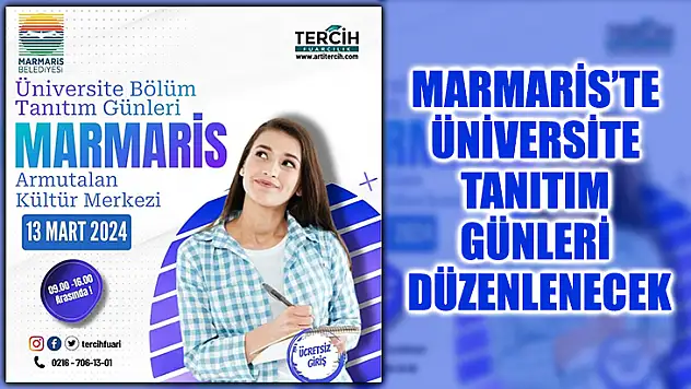 Marmaris'te Üniversite Tanıtım Günleri Düzenlenecek
