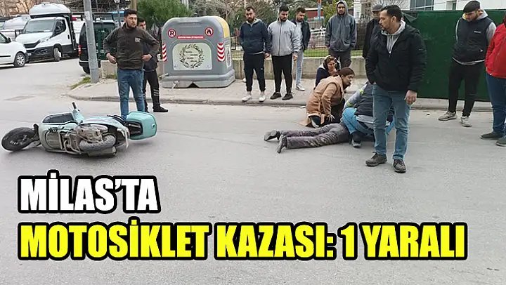 Milas'ta Motosiklet Kazası: 1 Yaralı