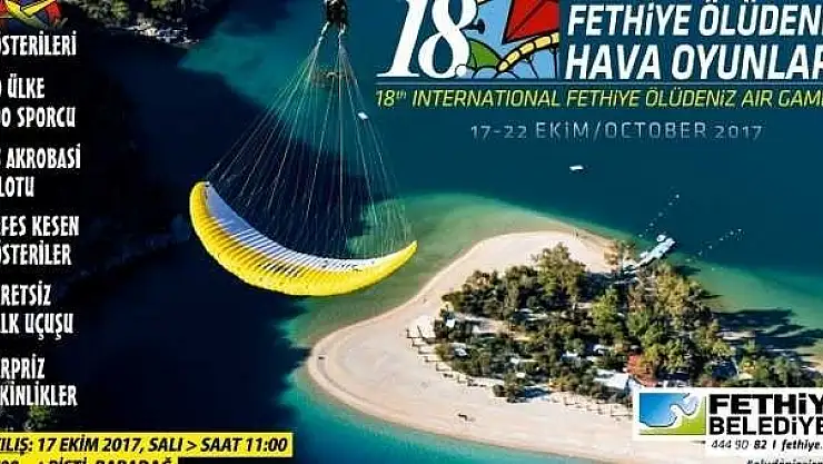 18. FETHİYE ÖLÜDENİZ HAVA OYUNLARI NEFESLERİ KESECEK