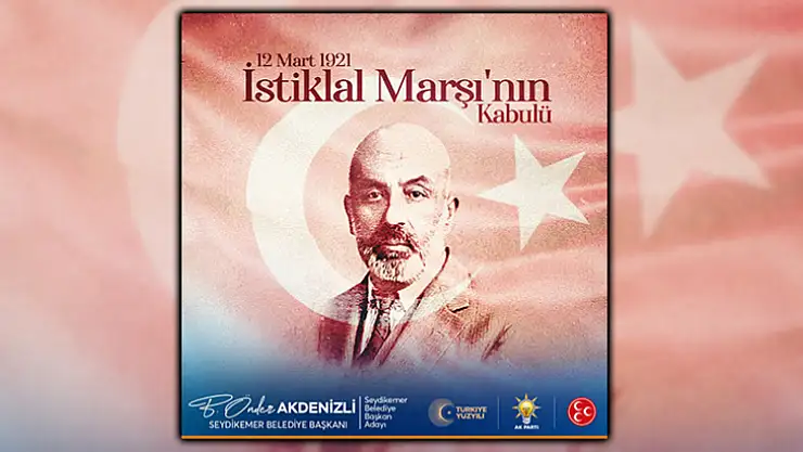 Başkan Akdenizli: 'İstiklâl Marşı'mız, Milli Mücadele Ruhumuzu Canlandırmıştır'