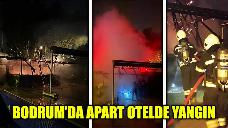 Bodrum'da Apart Otelde Yangın