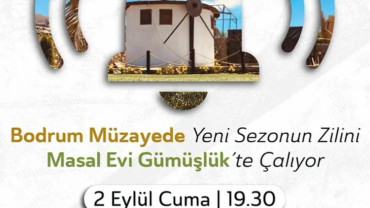 BODRUM MÜZAYEDE, YENİ SEZONUN ZİLİ'Nİ GÜMÜŞLÜK'TE ÇALIYOR