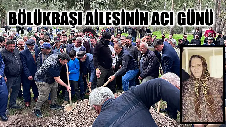 Bölükbaşı Ailesinin Acı Günü