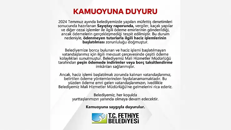 Fethiye Belediyesi'nden Borcu Bulunanlara Açıklama