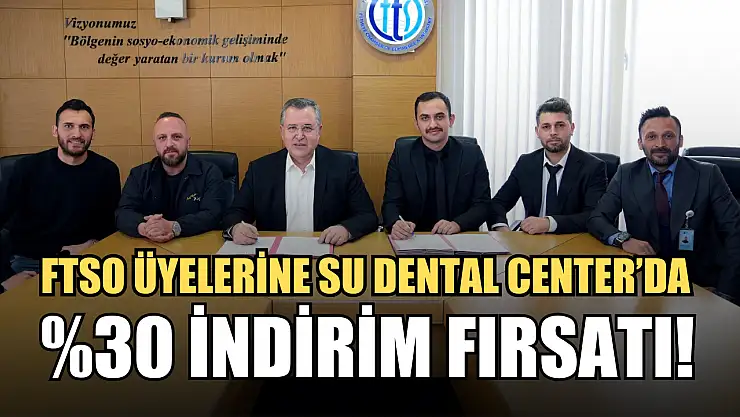 FTSO Üyelerine Su Dental Center'da 0 İndirim Fırsatı!
