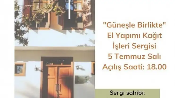 Köyceğiz'de 'Güneşle Birlikte' isimli serginin açılışı yapılacak
