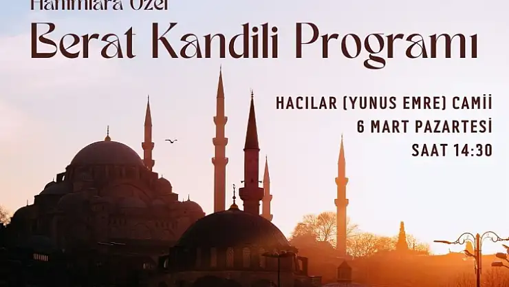 KÖYCEĞİZ' DE BERAT KANDİLİ PROGRAMI DÜZENLENECEK