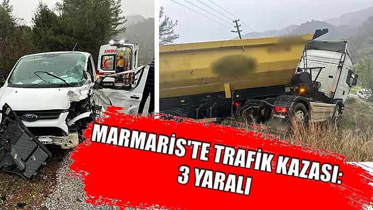 Marmaris'te Trafik Kazası: 3 Yaralı