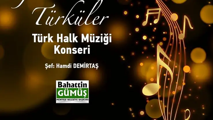 Menteşe Belediyesinden 'Türkü' Şöleni