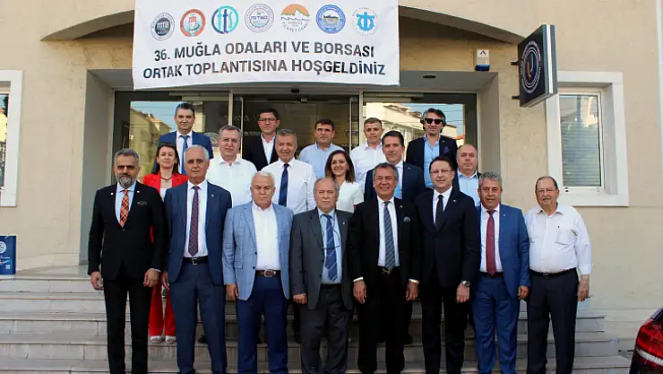 Muğla Odaları ve Borsası Ortak Toplantısı Yapıldı