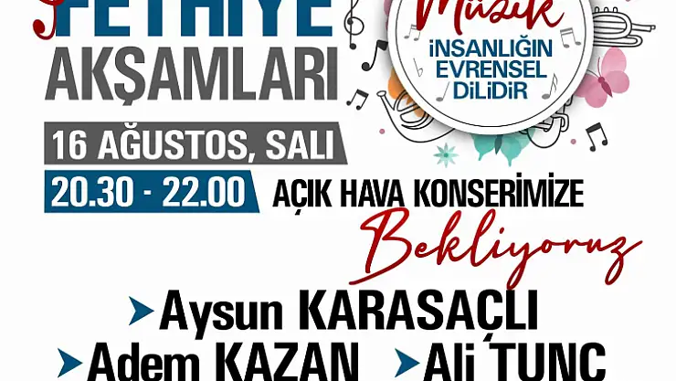 MÜZİKLİ FETHİYE AKŞAMLARI GÖCEK VE ÖLÜDENİZ'DE DEVAM EDECEK