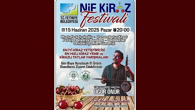 Nif Kiraz Festivali 15 Haziran'da!
