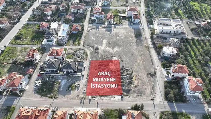 Ortaca'ya Araç Muayene İstasyonu Yapılacak