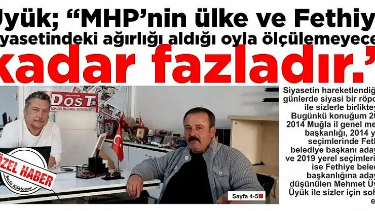 Üyük 'Fethiye'nin beş yılı kaybettiğini görüyorum'